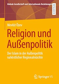 Religion und Außenpolitik - Mevlüt Özev - E-Book