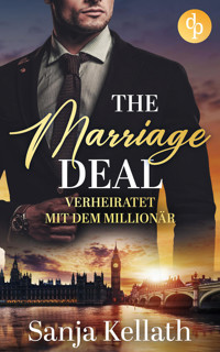 The Marriage Deal - Sanja Kellath - E-Book