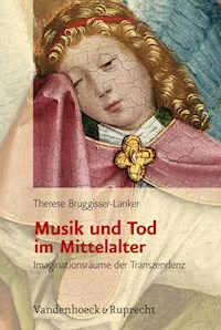 Musik und Tod im Mittelalter - Therese Bruggisser-Lanker - E-Book