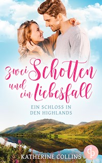 Zwei Schotten und ein Liebesfall - Katherine Collins - E-Book