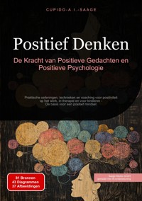 Positief Denken - Cupido A.I. Saage - E-Book