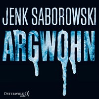 Argwohn (Solveigh Lang-Reihe 3) - Jenk Saborowski - Hörbuch