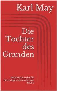 Die Tochter des Granden - Karl May - E-Book