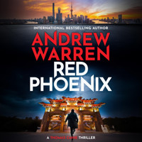 Red Phoenix - A Thomas Caine Thriller - A thrilling read of corruption, danger and revenge by Andrew Warren, Book 2 (Unabridged) - Andrew Warren - Hörbuch