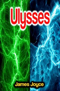 Ulysses - James Joyce - E-Book