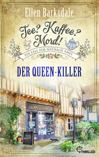 Tee? Kaffee? Mord! Der Queen-Killer - Ellen Barksdale - E-Book