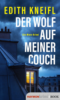 Der Wolf auf meiner Couch - Edith Kneifl - E-Book