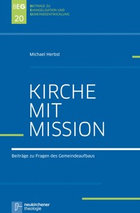 Kirche mit Mission - Michael Herbst - E-Book