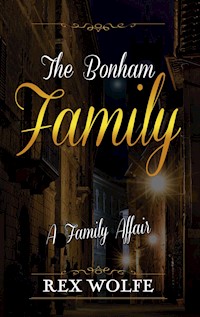 The Bonham Family - Rex Wolfe - E-Book