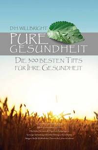 Pure Gesundheit - H. Willbright - E-Book
