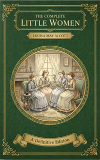 The Complete Little Women - Louisa May Alcott - kostenlos E-Book