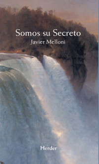 Somos su Secreto - Javier Melloni - E-Book