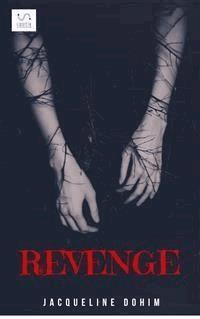 Revenge - Jacqueline Dohim - E-Book