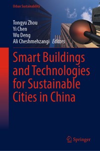 Smart Buildings and Technologies for Sustainable Cities in China -  - E-Book