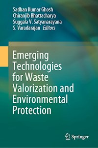Emerging Technologies for Waste Valorization and Environmental Protection -  - E-Book