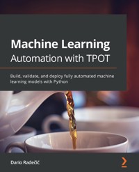 Machine Learning Automation with TPOT - Dario Radečić - E-Book