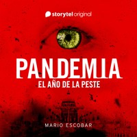 Pandemia: el año de la peste - Mario Escobar - Hörbuch