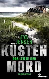 Küstenmord: Das letzte Lied - Eva Jensen - E-Book