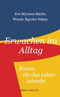 Erwachen im Alltag - Eve Myonen Marko - E-Book