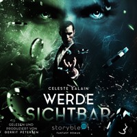 Werde sichtbar - Celeste Ealain - Hörbuch