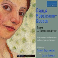 Paula Modersohn-Becker: Briefe und Tagebuchblätter - Paula Modersohn-Becker - Hörbuch