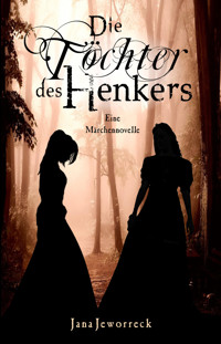 Die Töchter des Henkers - Jana Jeworreck - E-Book
