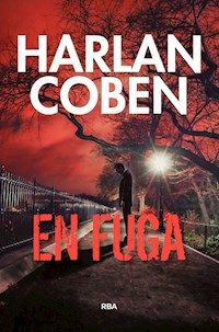 En fuga - Harlan Coben - E-Book