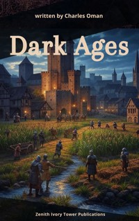 Dark Ages - Charles Oman - E-Book
