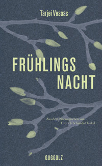 Frühlingsnacht - Tarjei Vesaas - E-Book