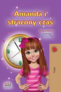 Amanda i stracony czas - Shelley Admont - E-Book