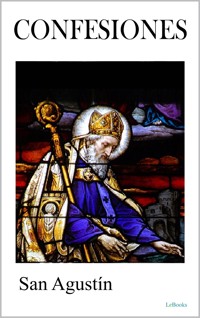 Confesiones: San Agustín - San Agustín - E-Book