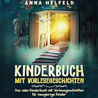 Kinderbuch mit Vorlesegeschichten - Anna Helfeld - Hörbuch