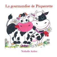 La gourmandise de Pâquerette - Nathalie Antien - E-Book