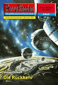 Perry Rhodan 2295: Die Rückkehr - Andreas Eschbach - E-Book