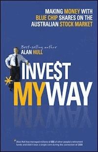 Invest My Way - Alan Hull - E-Book