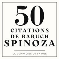 50 citations de Spinoza - Baruch Spinoza - Hörbuch