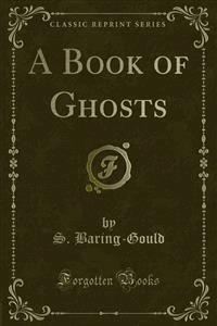A Book of Ghosts - S. Baring - E-Book