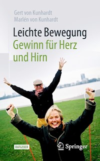 Leichte Bewegung - Gewinn für Herz und Hirn - Gert von Kunhardt - E-Book
