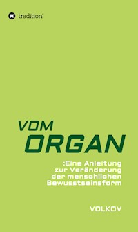 VOM ORGAN - Semjon Volkov - E-Book