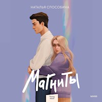 Магниты - Наталья Способина - Hörbuch