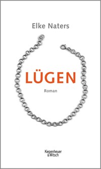 Lügen - Elke Naters - E-Book