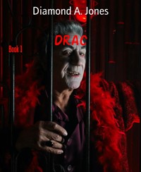 Drac - Diamond A. Jones - E-Book