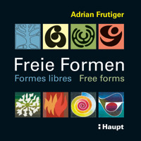 Freie Formen - Formes libres -  Free forms - Adrian Frutiger - E-Book