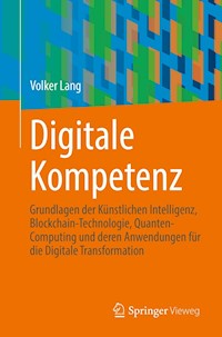 Digitale Kompetenz - Volker Lang - E-Book