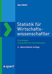 Statistik für Wirtschaftswissenschaftler - Ira Frost - E-Book