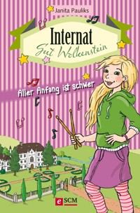 Internat Gut Wolkenstein - Aller Anfang ist schwer - Janita Pauliks - E-Book