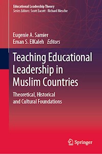 Teaching Educational Leadership in Muslim Countries -  - E-Book