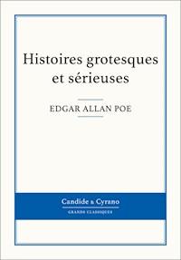 Histoires grotesques et sérieuses - Edgar Allan Poe - E-Book