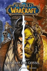 World of Warcraft Graphic Novel, Band 3 - Angriff der Geißel - Walter Simonson - E-Book