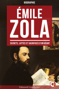 Émile Zola - Edmond Lepelletier - E-Book